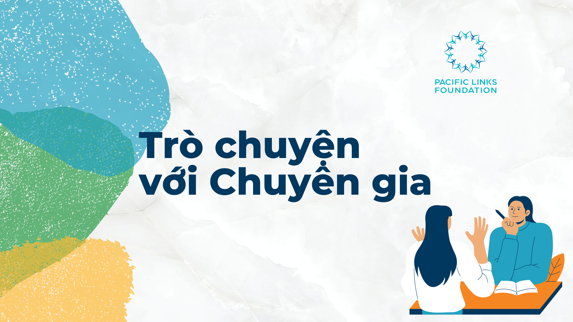  Trò chuyện với chuyên gia